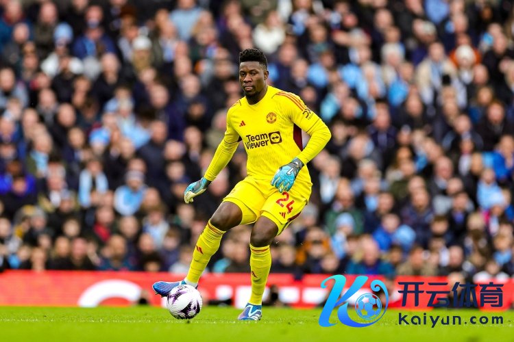 官方：奥纳纳当选曼联1-1伊普斯维奇的球迷票选最好球员